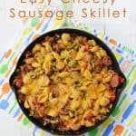 Cheesy Sausage Skillet
