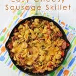 Cheesy Sausage Skillet